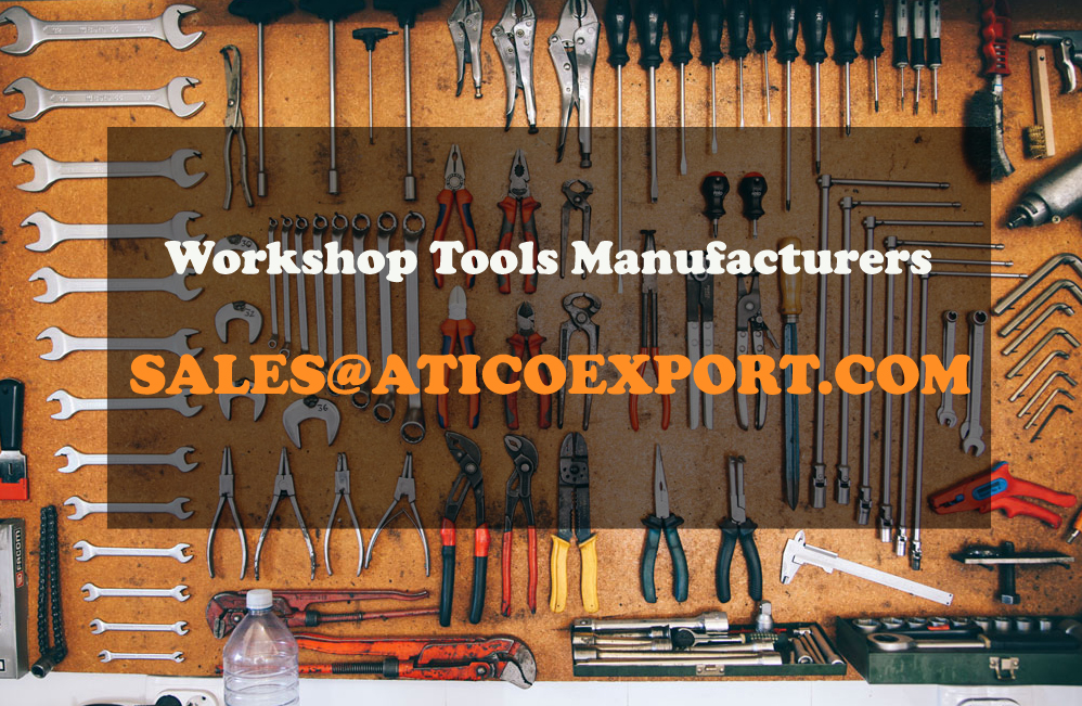 WORKSHOP TOOLS MANUFACTURERS